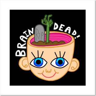 Brain Dead! Posters and Art